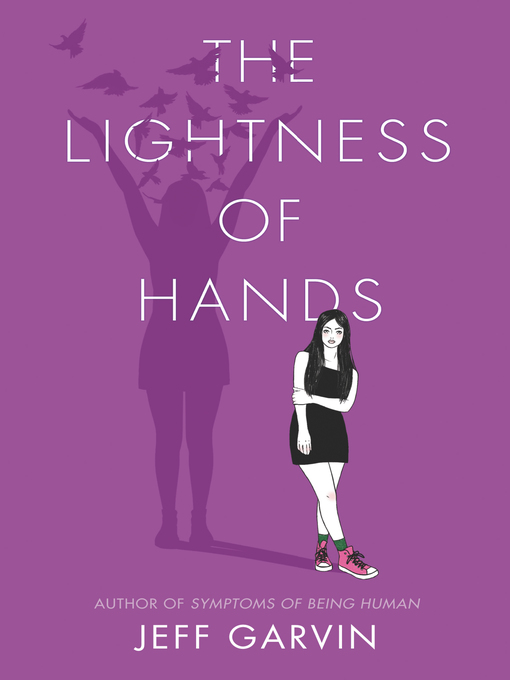 Title details for The Lightness of Hands by Jeff Garvin - Available